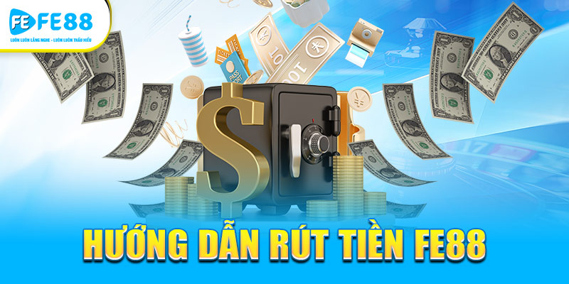 Rút tiền FE88 đơn giản