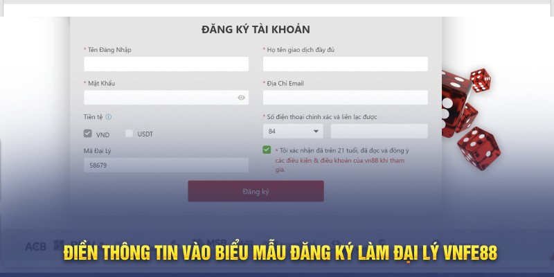 Điền thông tin vào biểu mẫu đăng ký làm đại lý FE88